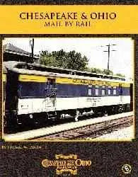 Chesapeake & Ohio Mail by Rail