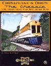 Chesapeake & Ohio's THE CHESSIE, the Train that Was, but Never Was