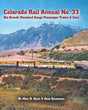 Rio Grande Standard Gauge Passenger Trains and Cars: Colorado Rail Annual No. 33