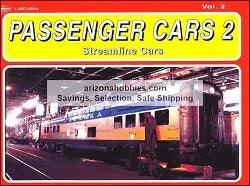 Passenger Cars Volume 2: Streamline Cars - Arizona Hobbies LLC