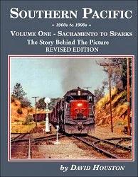 Southern Pacific 1960s to 1990s, Sacramento To Sparks Volume One: Revised Edition - Arizona Hobbies LLC