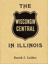 The Wisconsin Central in Illinois