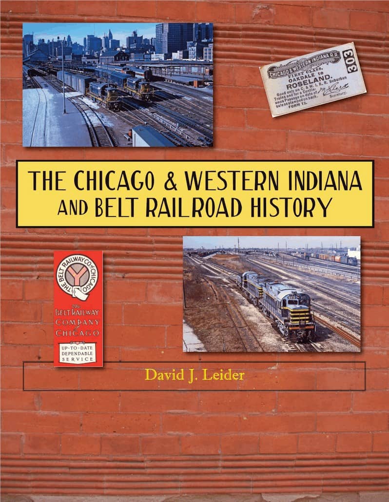 The Chicago & Western Indiana and Belt Railroad History - Arizona Hobbies LLC