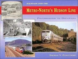 Metro-North's Hudson Line: Poughkeepsie to Oscawana - Arizona Hobbies LLC