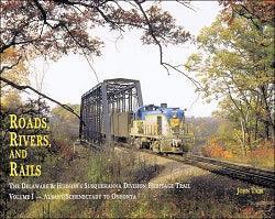 The Delaware & Hudson's Susquehanna Division Heritage Trail Volume 1: Albany/Schenectady to Oneonta - Arizona Hobbies LLC