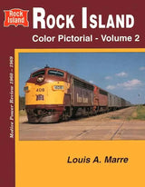 Rock Island Color Pictorial Volume 2: Motive Power Review 1960-1969