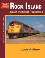 Rock Island Color Pictorial Volume 2: Motive Power Review 1960-1969