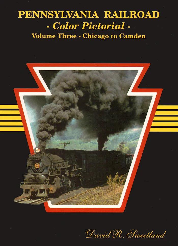 Pennsylvania Railroad Color Pictorial Volume 3: Chicago to Camden - Arizona Hobbies LLC