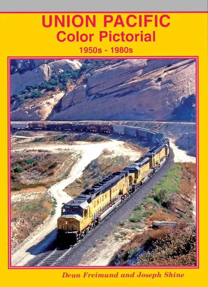 Union Pacific Color Pictorial 1950s-1980s - Arizona Hobbies LLC