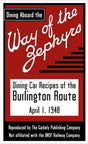 Dining aboard the Way of the Zephyrs: Dining Car Recipes of the Burlington Route - Arizona Hobbies LLC