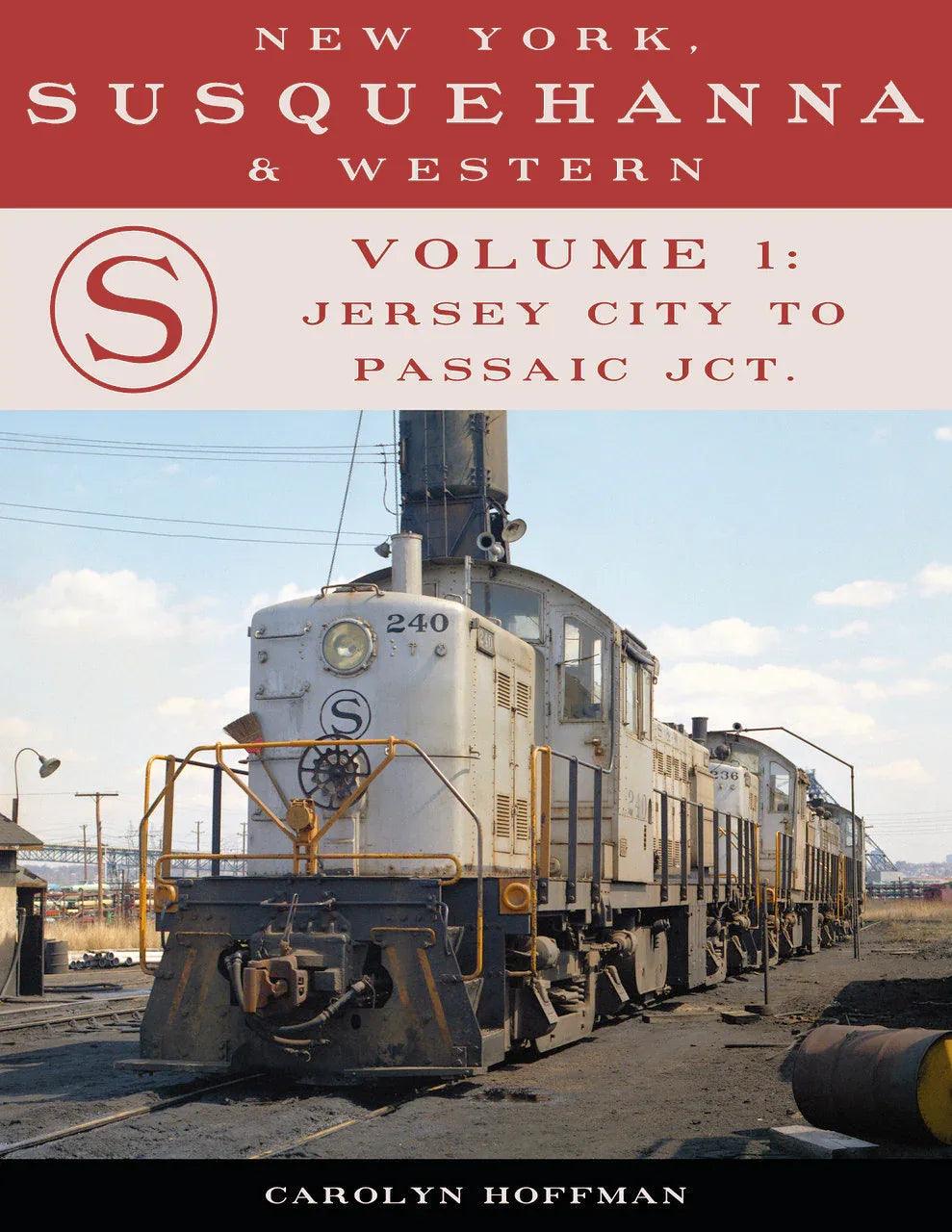 New York, Susquehanna & Western Volume 1: Jersey City to Passaic Jct. - Arizona Hobbies LLC