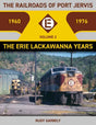 The Railroads of Port Jervis, Volume 2: The Erie Lackawanna Years