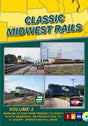 Classic Midwest Rails Volume 2: Mainline Action from Fremont to North Platte (DVD-Video)