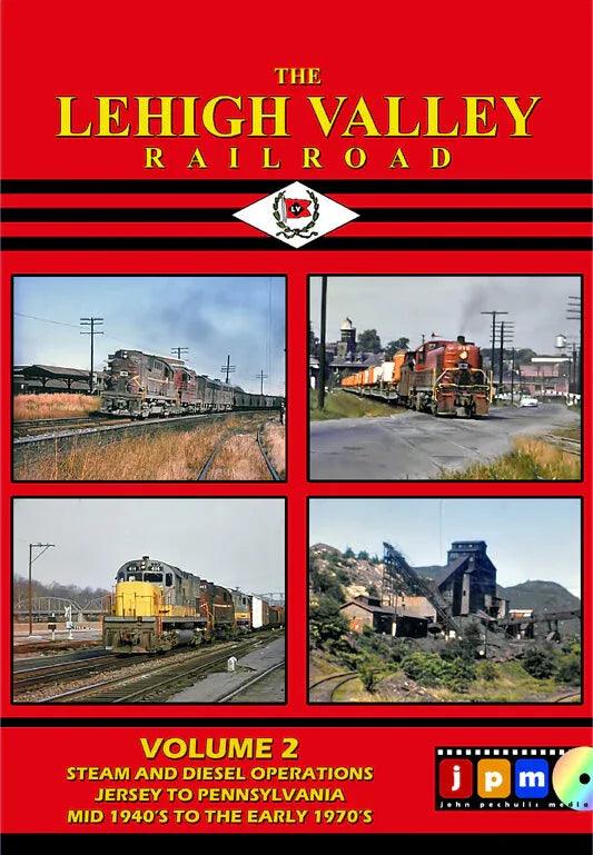 The Lehigh Valley Railroad Volume 2: Steam and Diesel Operations Jersey to Pennsylvania Mid-1940s to Early 1970s (DVD-Video) - Arizona Hobbies LLC