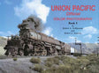 Union Pacific Official Color Photography Book I SPECIAL ORDER ONLY
