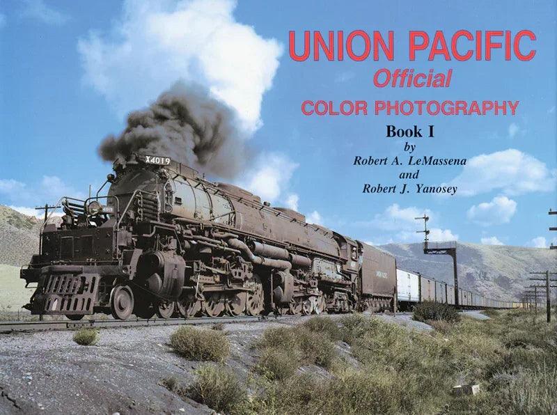 Union Pacific Official Color Photography Book I - Arizona Hobbies LLC
