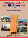 Pennsylvania Trolleys In Color Volume 3: The Pittsburgh Region