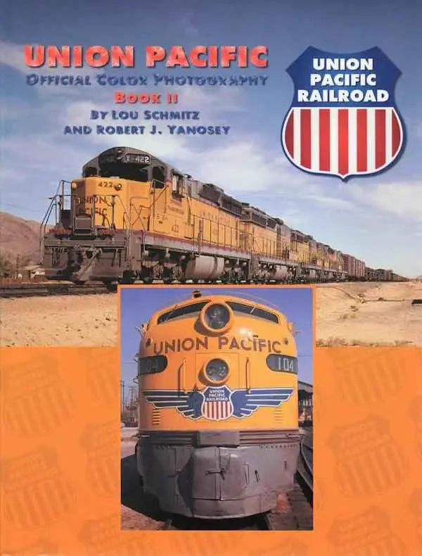 Union Pacific Official Color Photography Book II SPECIAL ORDER ONLY