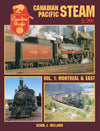Canadian Pacific Steam In Color Volume 1: Montreal and East