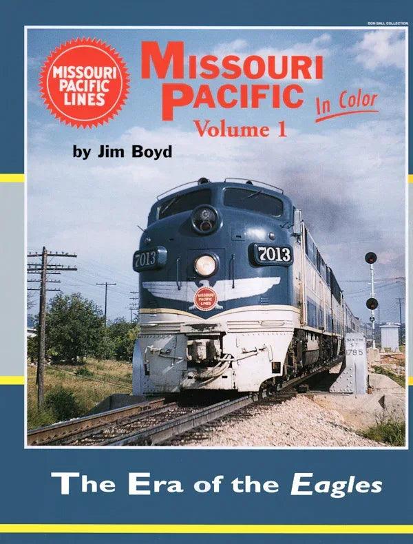 Missouri Pacific In Color Volume 1: The Era of the Eagles - Arizona Hobbies LLC
