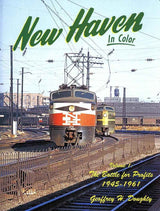 New Haven In Color Volume 1: The Battle for Profits 1945-1961 SPECIAL ORDER ONLY