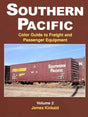 Southern Pacific Color Guide to Freight and Passenger Equipment Volume 2 SPECIAL ORDER ONLY