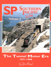 Southern Pacific In Color Volume 4: The Tunnel Motor Era 1971-1980