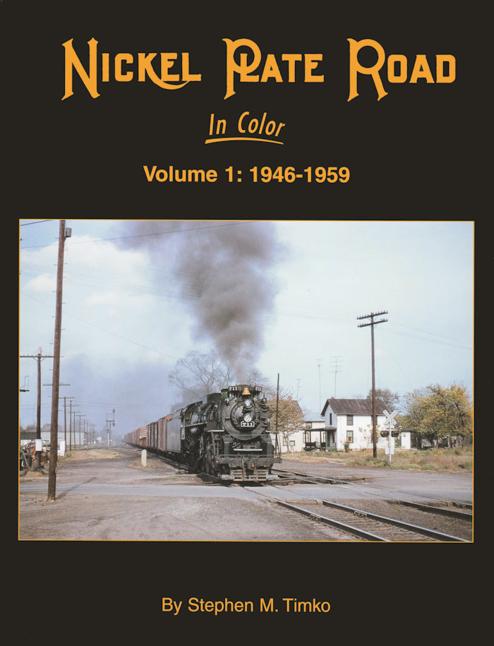 Nickel Plate Road In Color Volume 1: 1946-1959 MSB1345