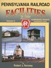 Pennsylvania Railroad Facilities In Color Volume 5: Harrisburg Division Passenger Lines