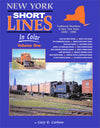 New York Short Lines In Color Volume 1: Traditional Short lines of New York State 1950-1980