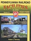Pennsylvania Railroad Facilities In Color Volume 15: Buckeye Division West