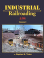 Industrial Railroading In Color Volume 2 SPECIAL ORDER ONLY