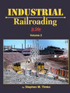 Industrial Railroading In Color Volume 2