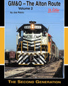 GM&O-The Alton Route In Color Volume 2: The Second Generation