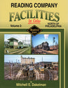 Reading Company Facilities In Color Volume 2: North of Philadelphia