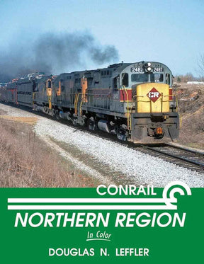 Conrail Northern Region In Color SPECIAL ORDER ONLY