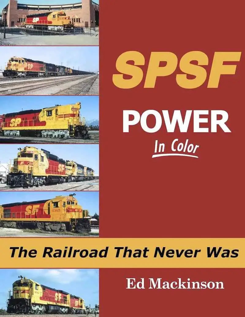 SPSF Power In Color: The Railroad That Never Was SPECIAL ORDER ONLY