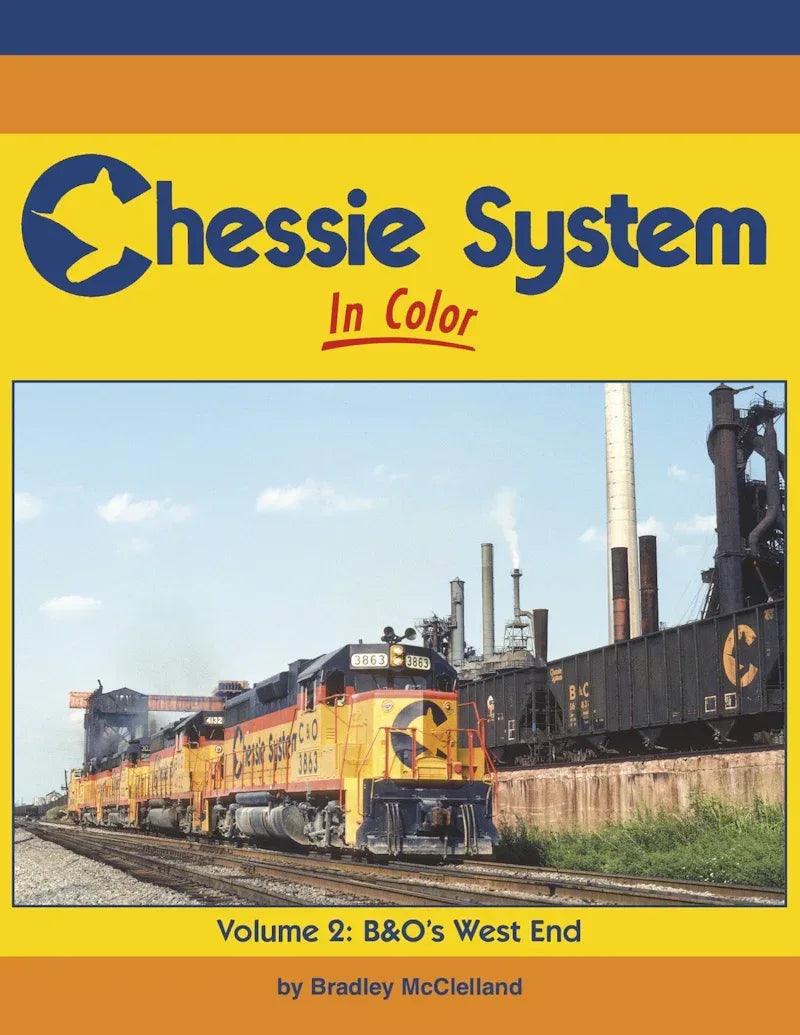 Chessie System In Color Volume 2: B&O's West End - Arizona Hobbies LLC