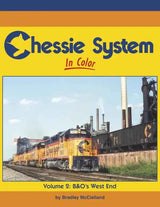 Chessie System In Color Volume 2: B&O's West End SPECIAL ORDER ONLY