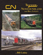 Trackside Newfoundland with Bill Linley (Trackside #118) SPECIAL ORDER ONLY