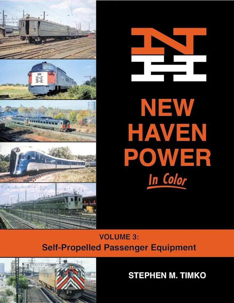 New Haven Power In Color Volume 3: Self-Propelled Passenger Equipment - Arizona Hobbies LLC