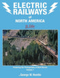 Electric Railways of North America In Color Featuring the Photography of Matt Herson Volume 1 - Arizona Hobbies LLC