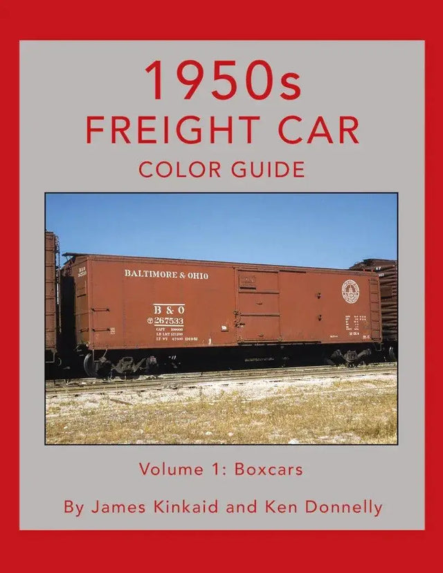 1950s Freight Car Color Guide Volume 1: Boxcars - Arizona Hobbies LLC