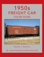 1950s Freight Car Color Guide Volume 1: Boxcars - Arizona Hobbies LLC