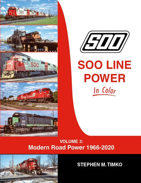 Soo Line Power In Color Volume 3: Modern Road Power 1966-2020 - Arizona Hobbies LLC