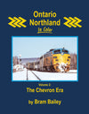 Ontario Northland In Color Volume 2: The Chevron Era