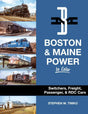 Boston & Maine Power In Color: Switchers, Freight, Passenger & RDC Cars - Arizona Hobbies LLC