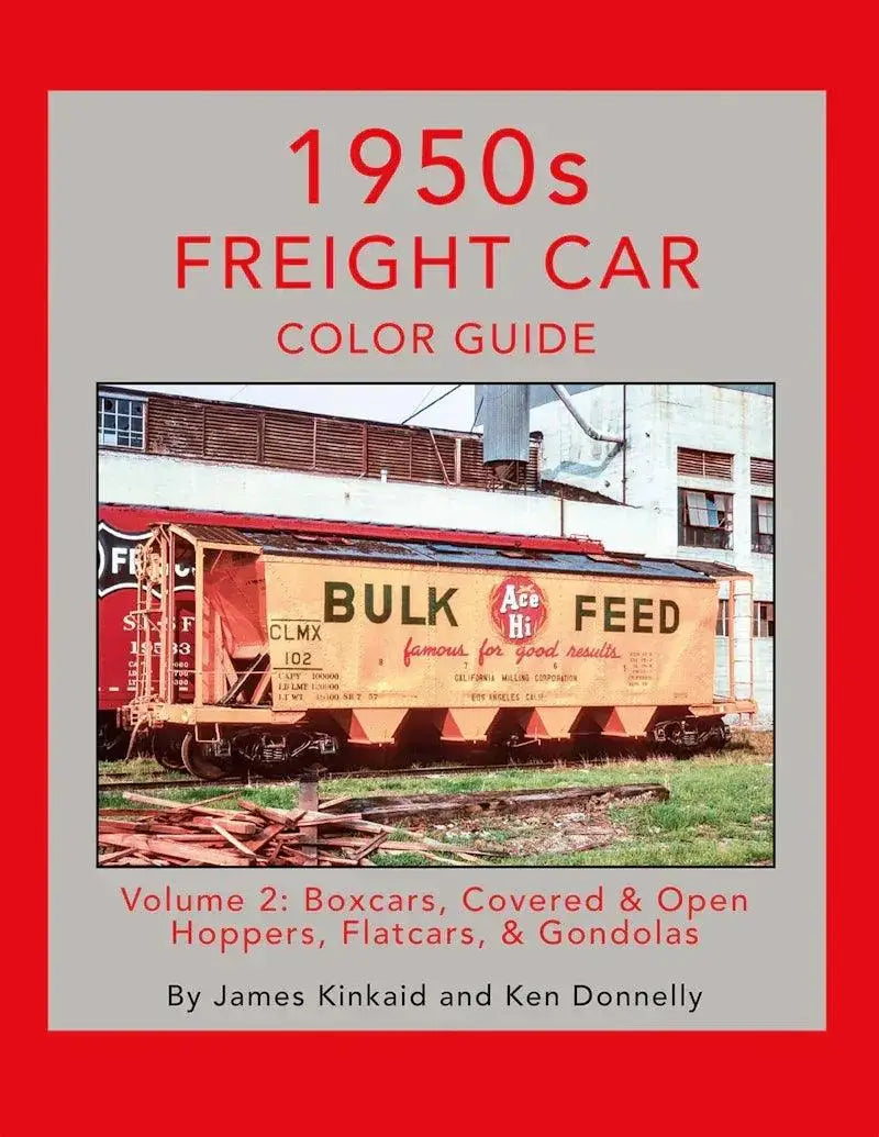 1950s Freight Car Color Guide Volume 2: Boxcars, Covered & Open Hoppers, Flatcars, & Gondolas - Arizona Hobbies LLC