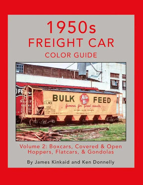 1950s Freight Car Color Guide Volume 2: Boxcars, Covered & Open Hoppers, Flatcars, & Gondolas - Arizona Hobbies LLC
