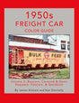 1950s Freight Car Color Guide Volume 2: Boxcars, Covered & Open Hoppers, Flatcars, & Gondolas - Arizona Hobbies LLC